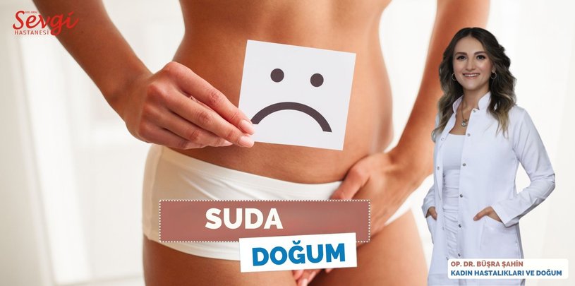 Suda Doğum: Doğum Sürecinde Alternatif Bir Yaklaşım