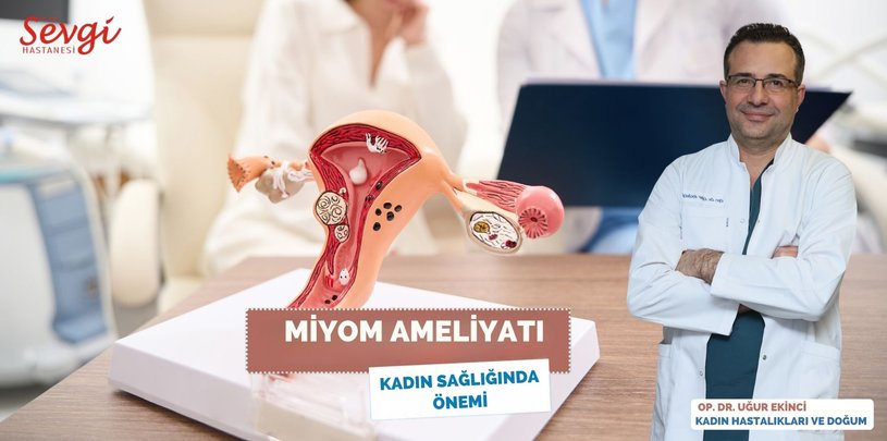 Miyom Ameliyatı: Kadın Sağlığında Önemi
