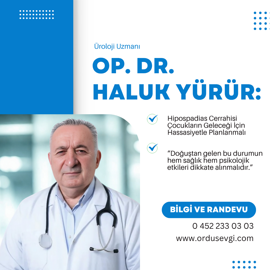 Ordu – Hipospadias Cerrahisi Çocukların Geleceği İçin Hassasiyetle Planlanmalı