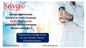 23, 25, 26 Mayıs'ta Poliklinik Hizmeti Vermeye Devam Edeceğiz